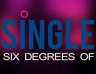 Six Degrees of Single